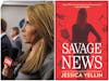 Episode 141: Jessica Yellin, former CNN Chief White House Correspondent. Author of Savage News
