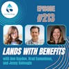 #213: Lands With Benefits