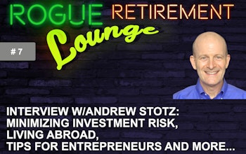Interview w/Andrew Stotz: Minimizing investment risk, living abroad, tips for entrepreneurs and more...