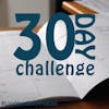 Episode 017 — 5 Challenges for 30 Days
