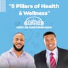 Proactive Health Care: Enhancing Immunity with 5 Pillars of Wellness | Ep. 4 | Dr. Christopher Davis