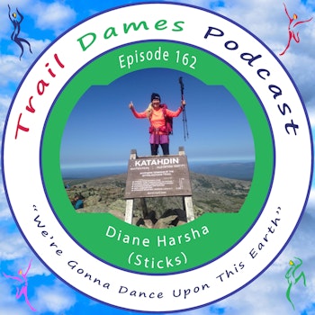 Episode #162 - Diane Harsha (Sticks)