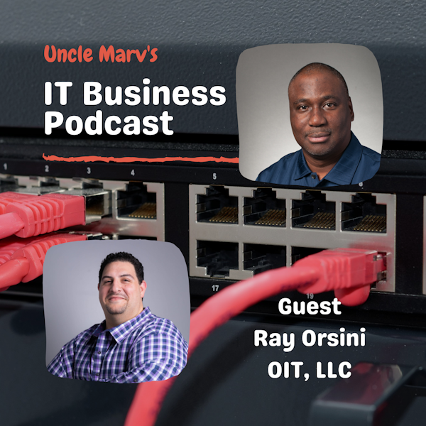 386: Ray Orsini with OIT, LLC