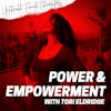Episode 83: Power and Empowerment with Tori Eldridge