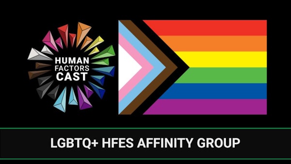 LGBTQ+ HFES Affinity Group | Human Factors Minute | #pride Bonus Episode