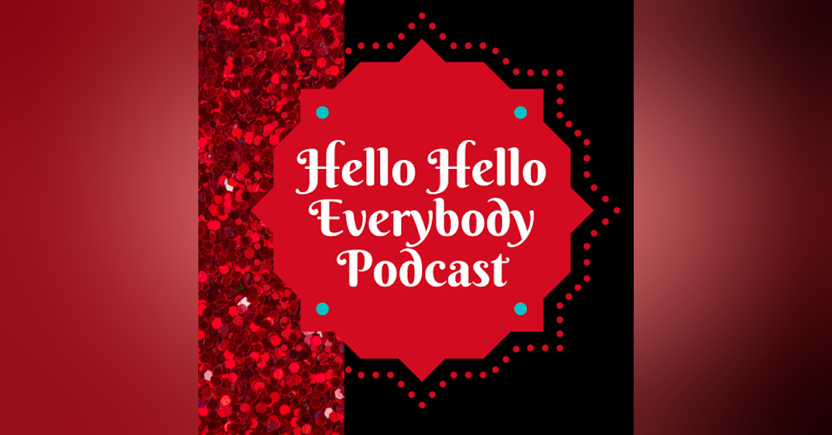 Hello Hello Everybody Podcast Newsletter Signup
