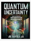 IGHS6 - Interview with Joe Bartolo, Author of Quantum Uncertainty - The Future of Information Governance
