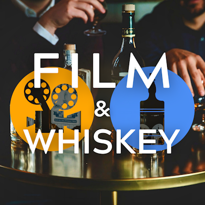 Film & Whiskey