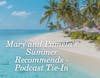 Mary O'Malley's and Pamela Klinger-Horn's Favorite Summer 2022 Reads - Podcast Tie-In