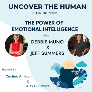 The Power of Emotional Intelligence with Debbie Muno and Jeff Summers