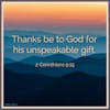 Thanks Be to God for His Unspeakable Gift