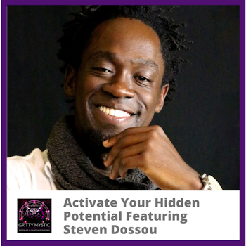 Activate Your Hidden Potential Featuring Steven Dossou
