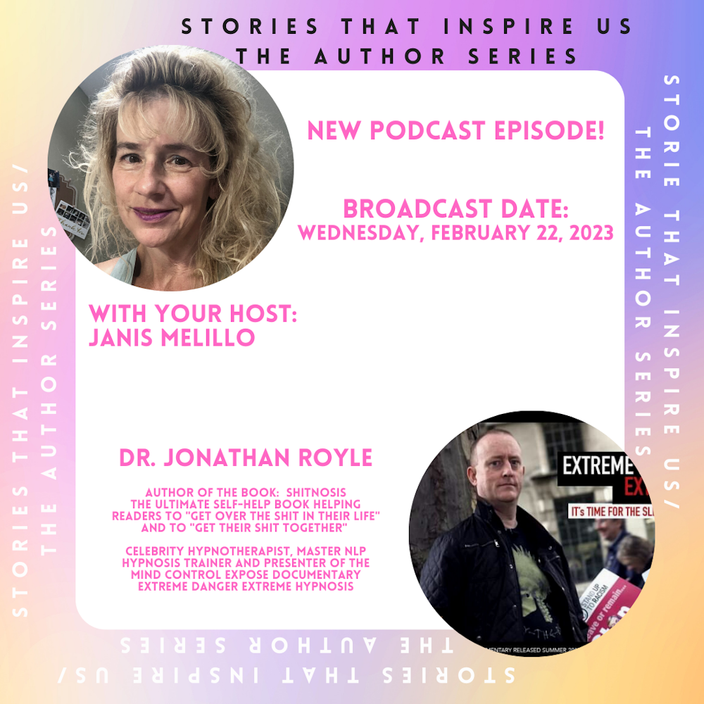 Stories That Inspire Us / The Author Series with Dr Jonathan Royle - 02.22.23
