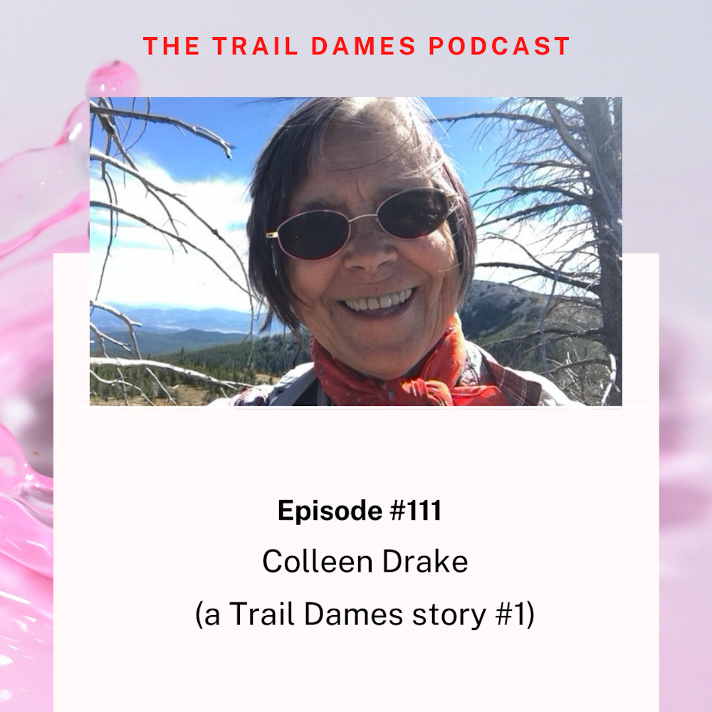 Episode #111 - Colleen Drake #1 (a Trail Dames story)