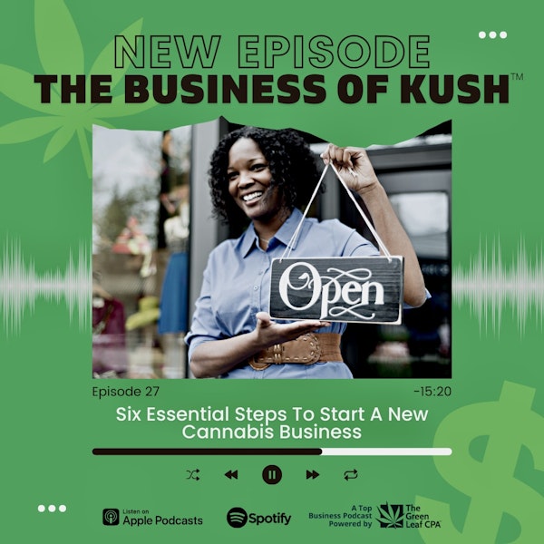 Six Essential Steps To Start A New Cannabis Business