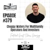 379: Choppy Waters For Multifamily Operators And Investors