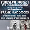 Episode 32: Interview with Frank Maddocks (VP at Warner Records, Design work for Deftones, Linkin Park, etc)