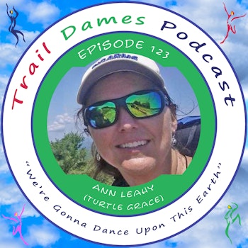 Episode #123 - Ann Leahy (Turtle Grace)