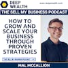 Growth Master Mal McCallion On How To Grow And Scale Your Business Through Proven Strategies  (#44)