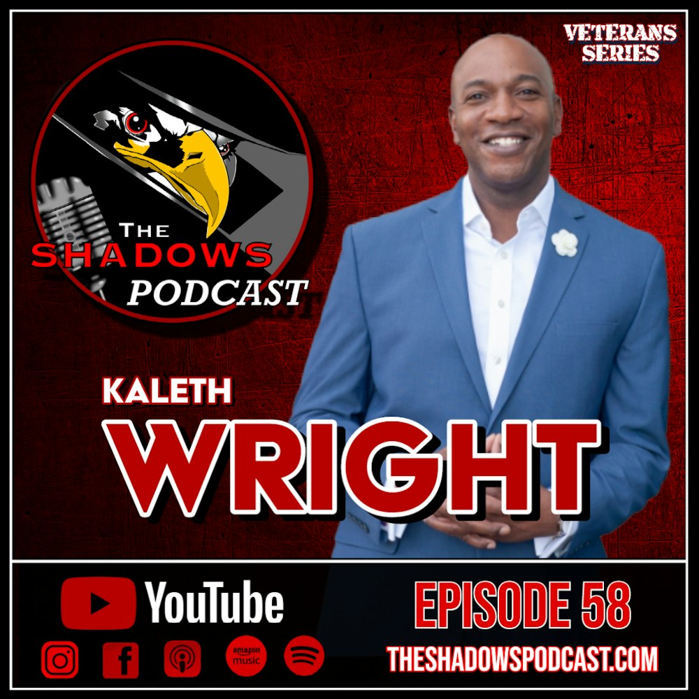 Episode 58: The Chronicles of Kaleth Wright