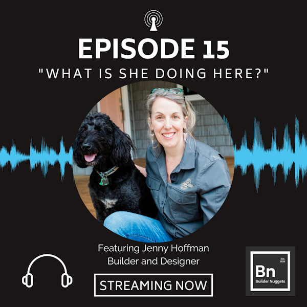 EP 15: What Is She Doing Here? with Jenny Hoffman