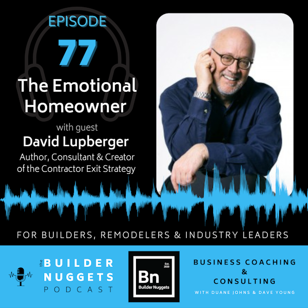 EP 77: The Emotional Homeowner