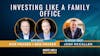 64. Investing Like a Family Office feat. Josh McCallen