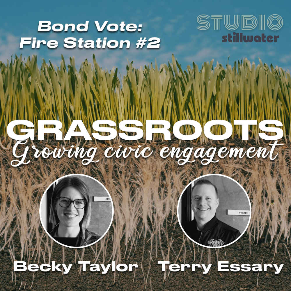 Grassroots: Fire Station Bond proposal with Terry Essary and Becky Taylor