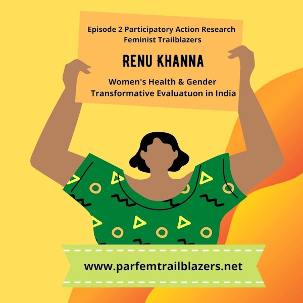 Episode 2 with Renu Khanna