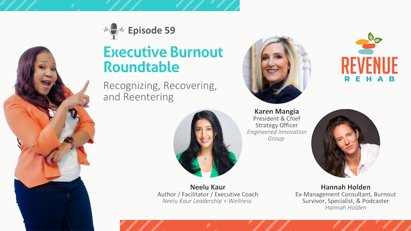 Executive Burnout Roundtable: Recognizing, Recovering, and Re-entering