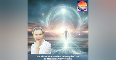 image for Breaking Free of the Matrix: Keys to Unlocking Your Eternal Freedom with Isabella Greene