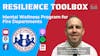 Resilience Toolbox: Chief Corthell—Mental Wellness Program for Fire Departments