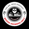 The Mr. Mike Podcast: Wrong Answers Only Logo