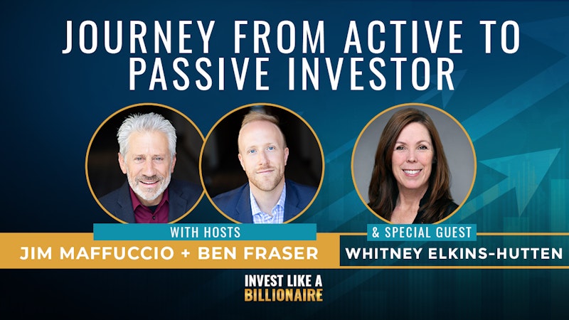 20. Journey from Active to Passive Investor - Interview w/ Whitney Elkins-Hutten