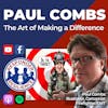 Paul Combs—The Art of Making a Difference | S3 E43