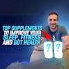 24: Top 6 Supplements You Should Take for Optimal Health