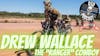 Episode 132: Drew Wallace “Ranger/Professional Mounted Shooter