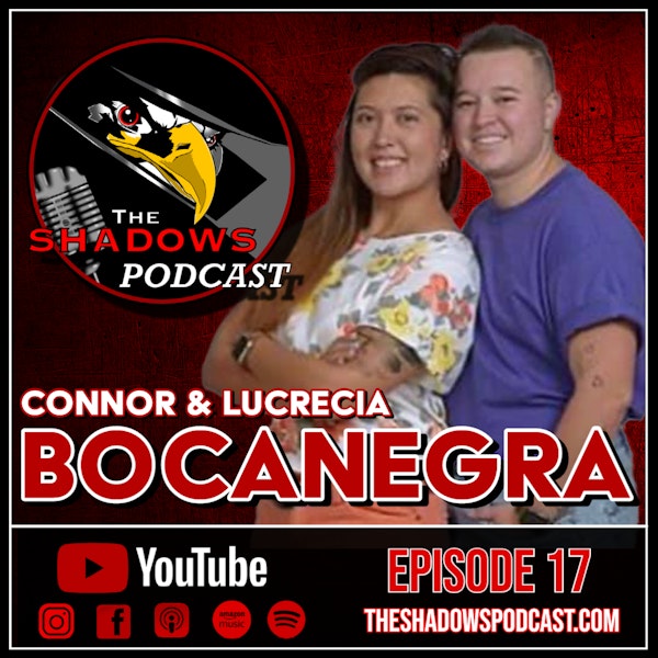 Episode 17: The Chronicles of Lucrecia & Connor Bocanegra