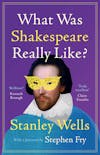 555 What Was Shakespeare Really Like? (with Sir Stanley Wells) | My Last Book with David Ellis