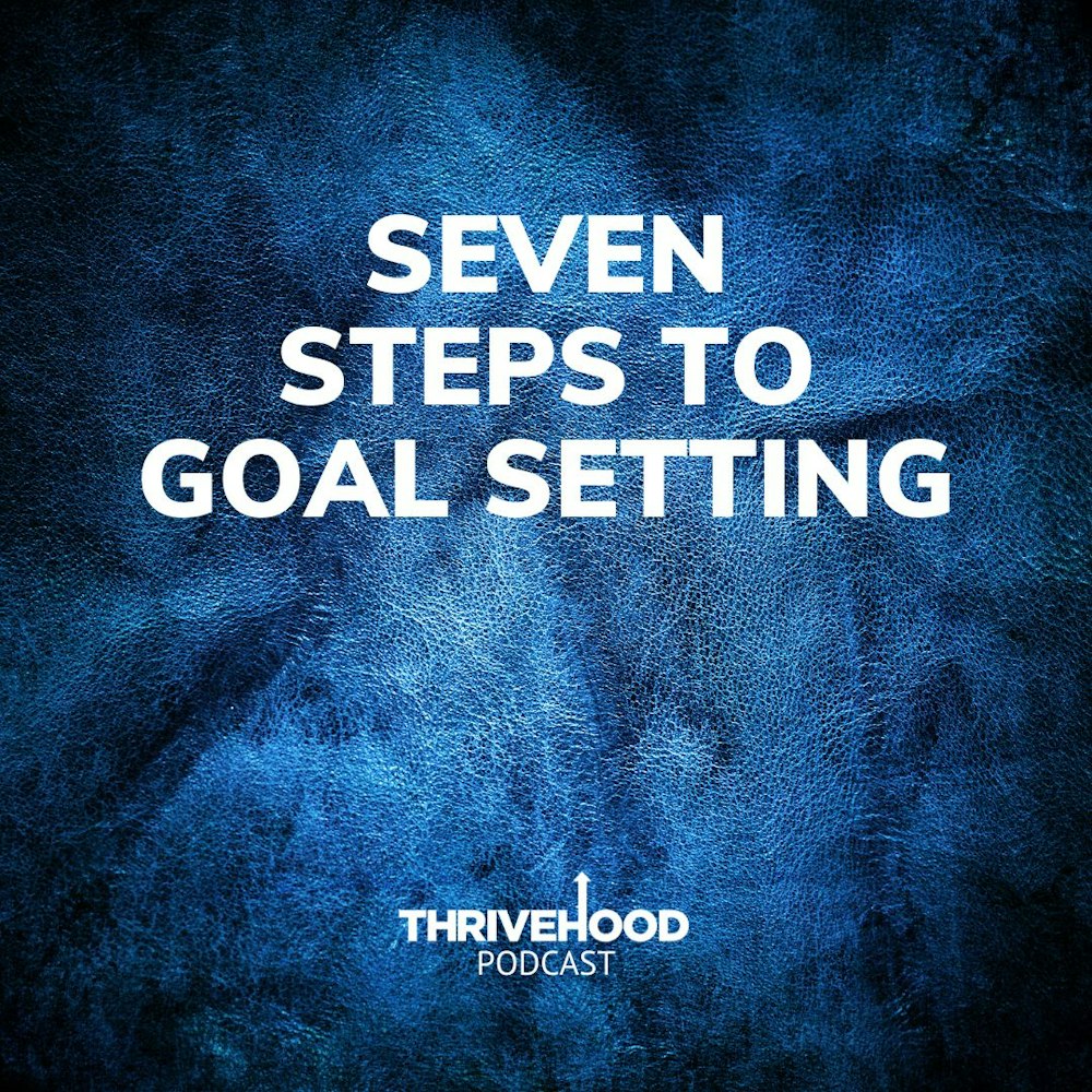 Seven Steps To Goal Setting