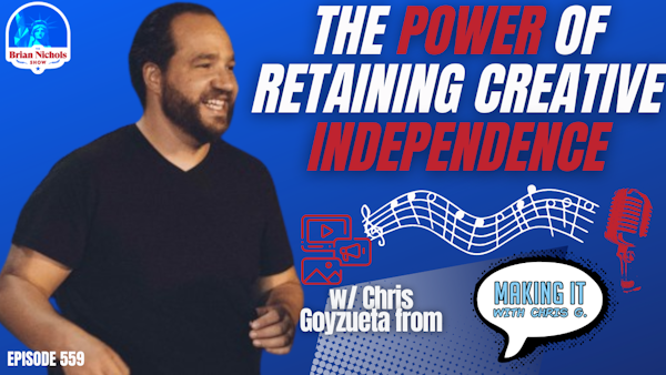 559: The Power of Retaining Creative Independence