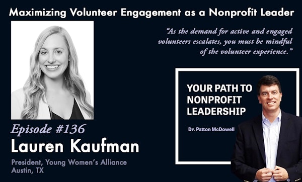 136: Maximizing Volunteer Engagement as a Nonprofit Leader (Lauren Kaufman)