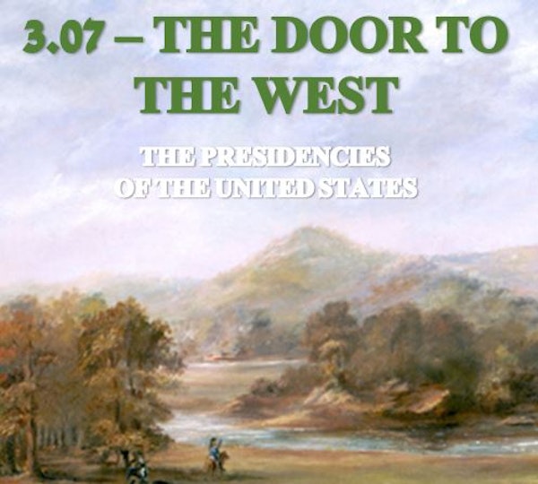 3.07 – The Door to the West
