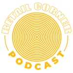 Retail Corner Podcast