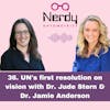 36. UN's first resolution on vision with Dr. Jude Stern & Dr. Jamie Anderson