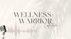 Wellness Warrior Podcast