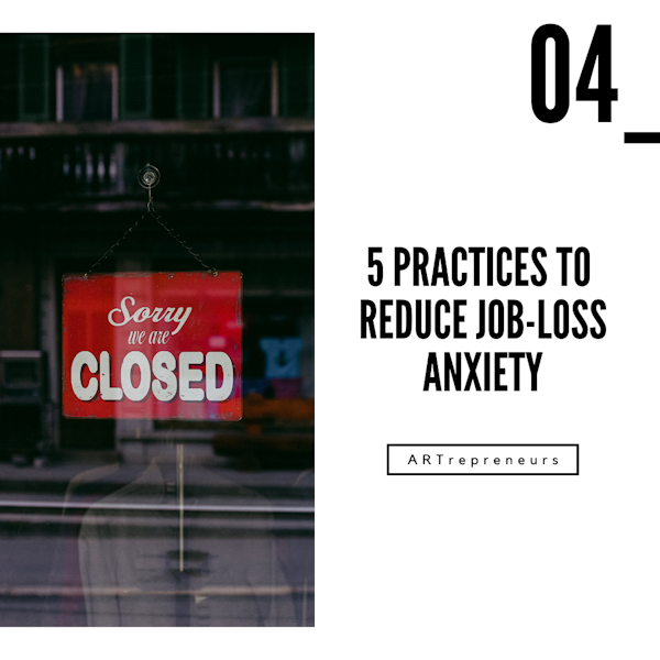 5 Practices to reduce job-loss anxiety