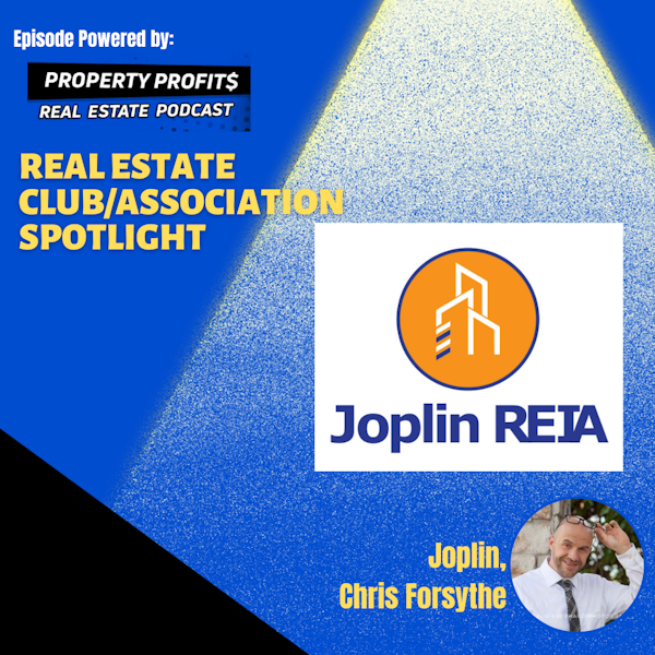 #RealEstateClub/AssociationSpotlight: Joplin, Chris Forsythe