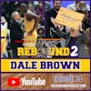 Hoops Icon and Master Motivator: Coach Dale Brown's Final Four Legacy | The Shadows Podcast