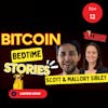 Bitcoin Bedtime Stories-Scott and Mallory Sibley
